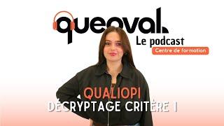 PODCAST - Qualiopi critère 1