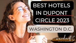 TOP 5 Dupont Circle Hotels Washington DC: Dupont Circle Hotel, St. Gregory Hotel, AC Hotel, & More