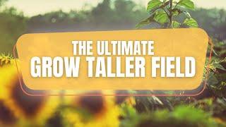 the ultimate grow taller field(morphic field)