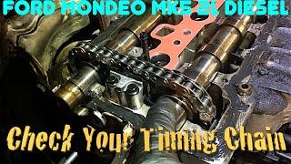 How To Check & Replace Your Timing Chain...Ford Mondeo Mk5 2L Diesel