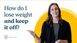 Keys to Long-Term Weight Loss Success