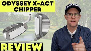 Odyssey X-Act Chipper Quick Review -  Definitely One to Think About