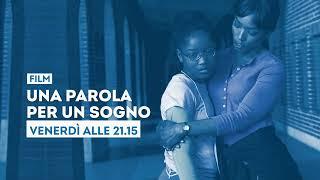 "Una parola per un sogno" - Venerdì 8 novembre ore 21.15 su Tv2000