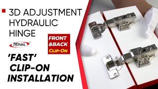 Fast Clip On Hydraulic Hinge Installation 3D Adjustment Soft Close Furniture Hinge TEMAX HBE30