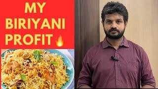 My Biriyani Profit  | ஒரு பிரியாணியில் இத்தனை ரூபாய் லாபமா? | உண்மையான அடக்க விலை என்ன? |