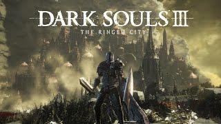 Dark Souls III # DLC The Ringed City # - Город за стеной  - 4