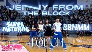 [KPOP IN SCHOOL]  Touch, BBHMM, Supernatural, Jenny From The Block | 26EVO