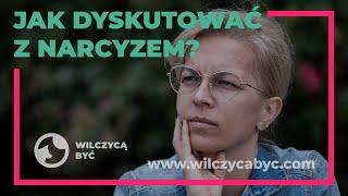 JAK DYSKUTOWAĆ Z NARCYZEM?