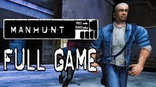 Manhunt 1 - Full Game Walkthrough