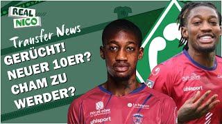 Muhammed Cham zu Werder? / Neuer 10er?