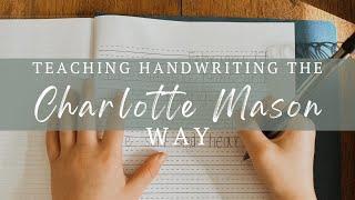 Teaching Handwriting the Charlotte Mason Way | Teaching Italics to Children