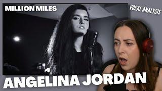 ANGELINA JORDAN Million Miles | Vocal Coach Reacts | Jennifer Glatzhofer