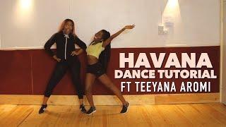 Camila Cabello ft Young Thug - Havana  | @LeoniJoyce Tutorial ft Teeyana Aromi