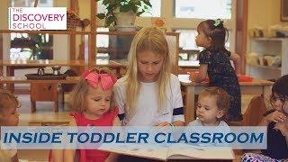 Inside Montessori School | Toddler Classroom At The Discovery School