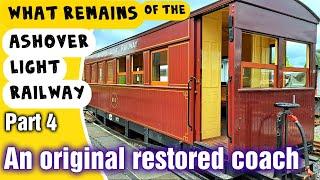 Travelling in a Restored, Original Ashover Light Railway Coach