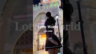 LOTTE WORLD in SEOUL #korea