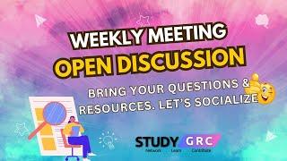 Frameworks, Certs, and Career Talk | Open Discussion | Study GRC