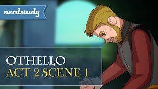 Othello Summary (Act 2 Scene 1) - Nerdstudy