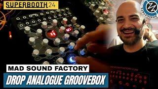 SUPERBOOTH 2024: Mad Sound Factory - Drop Analogue Groovebox