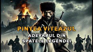 Pintea Viteazul ️Adevărul din Spatele Legendei