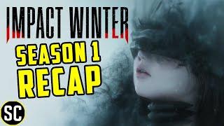 IMPACT WINTER Season 1 Recap: Everything You Need to Know Before Season 2