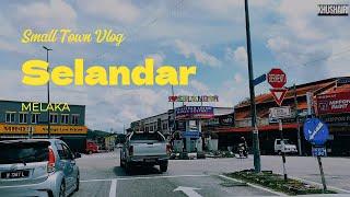 Selandar. Pekan kecil dengan suasana kampung.