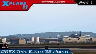 X Plane 11 | ORBX TrueEarth GB North | First Impressions + Review | Part 1 - Edinburgh to Dundee