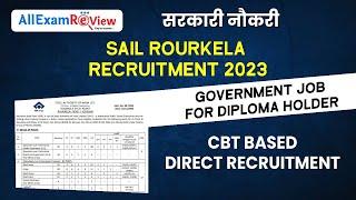 SAIL Rourkela  Recruitment 2023