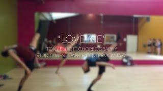 LOVE ME | TONY ELLIOTT CHOREOGRAPHY | STUDIO WEST DANCE CENTER