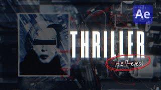 Thriller Title Animation in After Effects | Tutorial