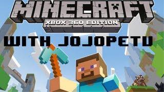 Minecraft XBOX 360 Edition Livestream with Jojopetv