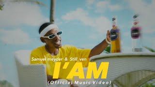 Samuel Meyder - I'AM ft. Still_ven  (Official MV)