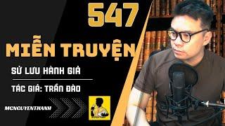 LIVESTREAM  Miễn Truyện 547 | Truyện Đêm Muộn | MC Nguyễn Thành  ru ngủ mỗi đêm