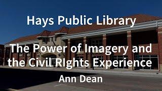 The Power of Imagery and the Civil Rights Experience