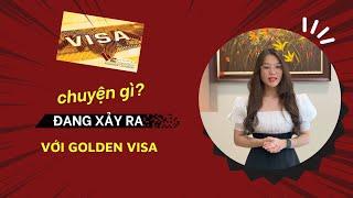 CHUYỆN GÌ ĐANG XẢY RA VỚI GOLDEN VISA BỒ ĐÀO NHA?