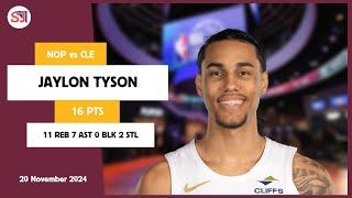 JAYLON TYSON 16 PTS vs NOP 20 Nov 24-25 CLE Highlights