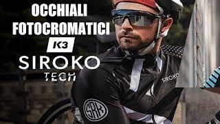 OCCHIALI FOTOCROMATICI CICLISMO - SIROKO K3