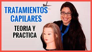 Tratamientos Capilares: Teoría y práctica