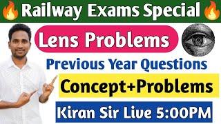 Railway Special NCERT Lens Problems & PYQ II Live 5 PM BY Kiran Sir II