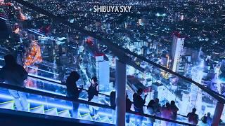 4K️Where Ordinary Moments Instantly Feel Like Movie - SHIBUYA SKY in Shibuya, Tokyo Japan 2025