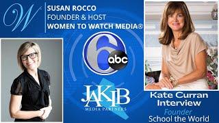 Kate Curran | Women to Watch Media with Sue Rocco | JAKIB News