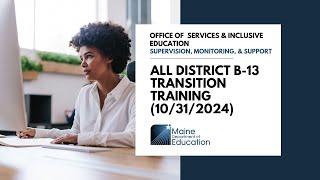 All District B-13 Transition Training (10/31/2024)