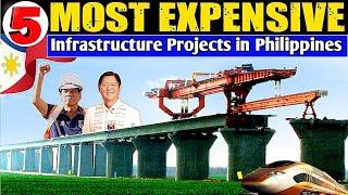 5 Most Expensive Infrastructure Projects in the Philippines 