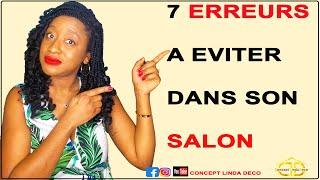 7 ERREURS A EVITER EN DECORATION DE SALON #2