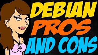 Debian Pros and Cons