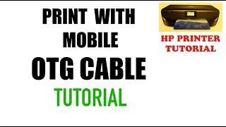 How to Print with OTG Cable for Any HP Printer review.