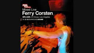 Ferry Corsten - Mixed Live: Spundae @ Circus, Los Angeles