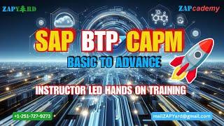 SAP BTP CAPM - Cloud Application Programming Model Training 8th Feb 2025 ENROLL TODAY