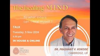 Dr. Prashant: The Healing Mind