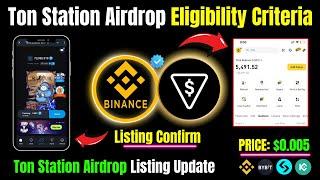 Ton Station Airdrop Eligibility Criteria | Ton Station Airdrop Listing Update |